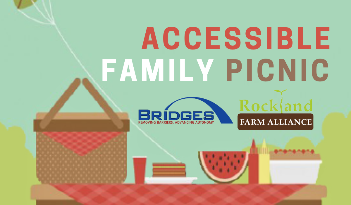 Accessible Family Picnic. July 23, 11 AM to 3 PM. Rockland Farm Alliance, 220 South Little Tor Road, New City, NY. Click for more info.