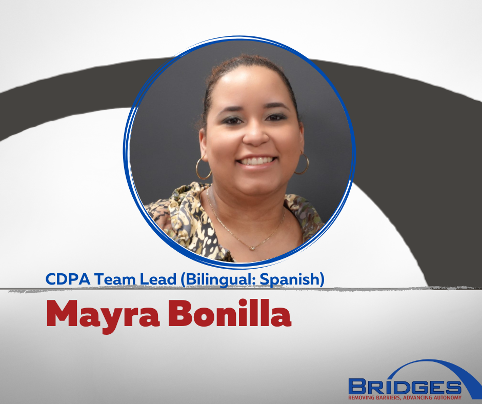 Mayra Bonilla, CDPA Team Lead, Bilingual Spanish