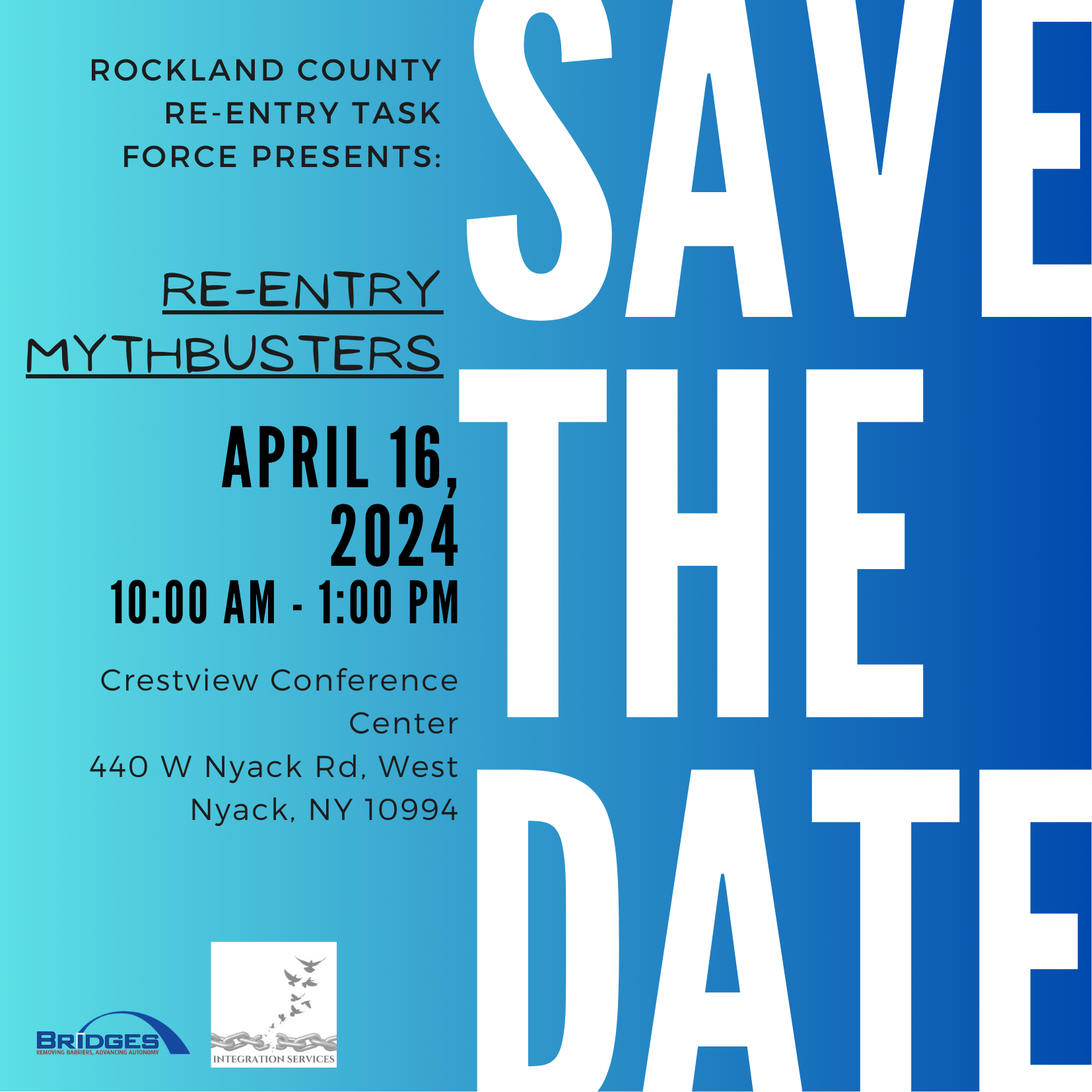 Rockland County Re-entry Task Force Presents: Re-Entry Mythbusters. April 16, 2024 from 10 A-M to 1 P-M. Crestview Conference Center West Nyack Road, West Nyack, New York, 10994.